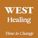 7. WEST - Healing - Time to Change